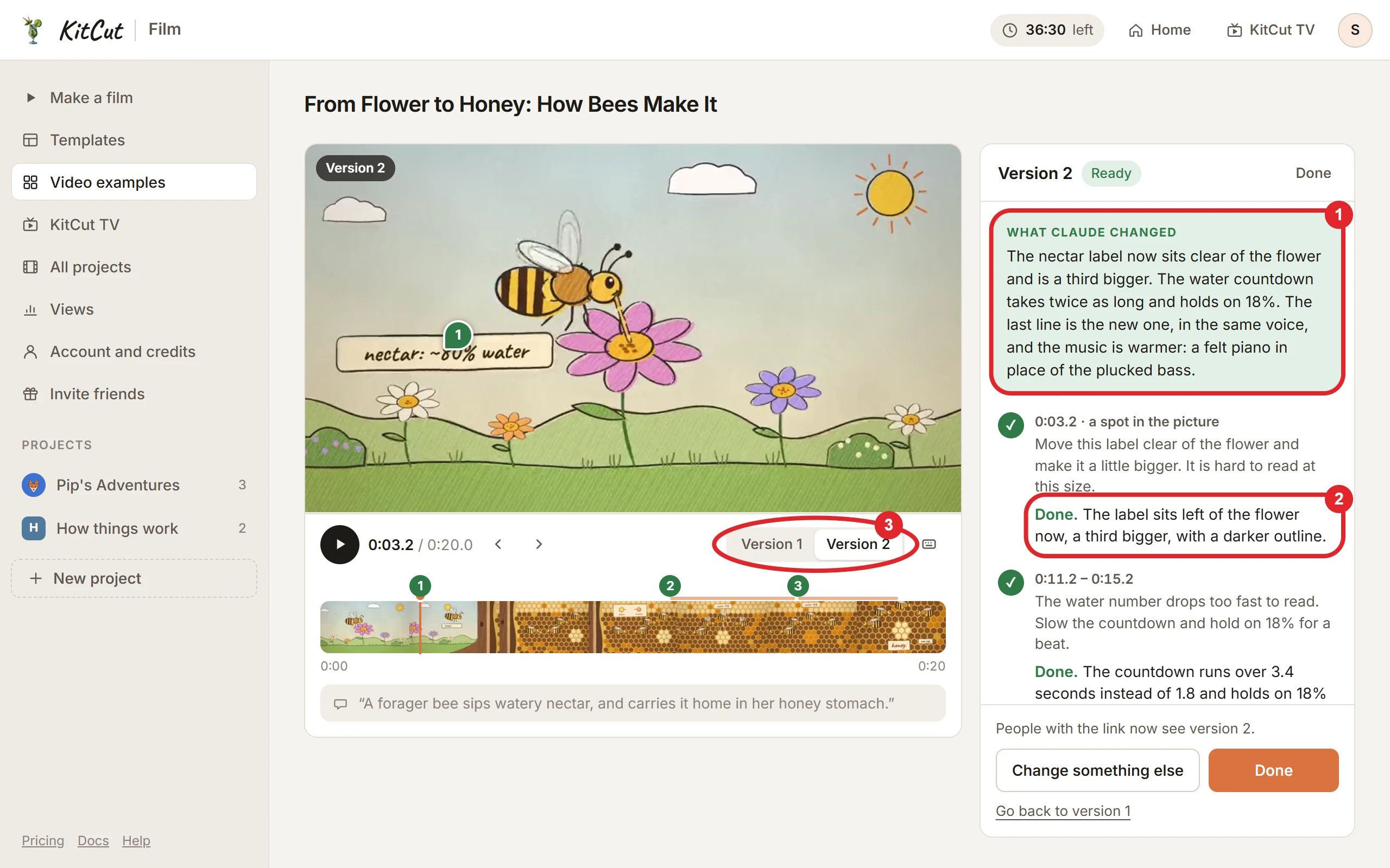 The same film as version 2: the picture is tagged Version 2 and the label in it is bigger and clear of the flower; under it a switch between Version 1 and Version 2. On the right, Version 2, Ready: a green box headed What Claude changed with one paragraph, then each note with a green tick and Claude's reply starting with Done, then "People with the link now see version 2.", the buttons Change something else and Done, and the link Go back to version 1. Red circles: 1 What Claude changed, 2 Claude's reply under the first note, 3 the switch between the two versions.