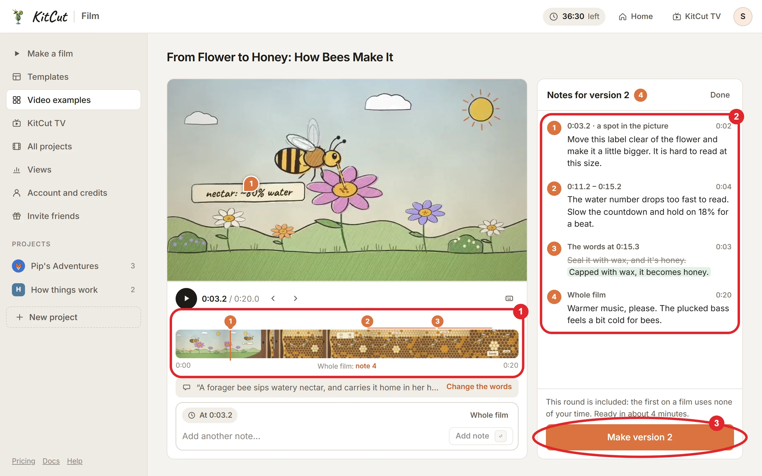 The notes over a film about bees: the film on the left, paused at 0:03.2, with a numbered pin on a label in the picture; under it a filmstrip of the whole film with numbered marks over it, the narration line being said with Change the words, and a box to add another note. On the right, Notes for version 2: four numbered notes (a spot in the picture, a stretch from 0:11.2 to 0:15.2, the words at 0:15.3 with the old line struck through and the new one under it, and the whole film), each with the seconds it covers, then "This round is included: the first on a film uses none of your time. Ready in about 4 minutes." and the button Make version 2. Red circles: 1 the filmstrip with its marks, 2 the list of notes, 3 Make version 2.